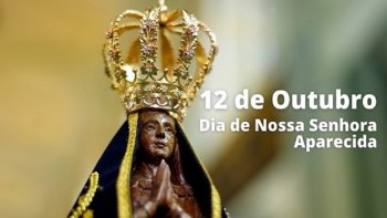 BANCOS NO ABREM NO FERIADO DE NOSSA SENHORA APARECIDA DIA 12