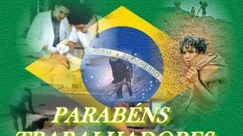 NOSSA HOMENAGEM  NA PASSAGEM DO DIA DO TRABALHADOR