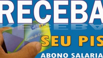 MAIS DE 1,4 MILHO DE BENEFICIRIOS AINDA NO SACARAM ABONO DO PIS/PASEP