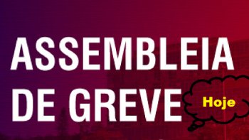 PARTICIPE DA ASSEMBLEIA DE ORGANIZAO DA GREVE, HOJE 13/10/15 - 19H
