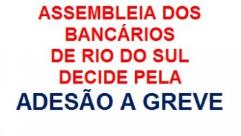 RESULTADO DA ASSEMBLEIA DOS BANCRIOS EM RIO DO SUL - 02.10.2014