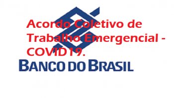 VOTAO PARA A RENOVAO DO ACT COVID-19 DO BANCO DO BRASIL - HOJE DA 09 AS 18 HORAS