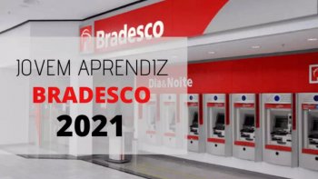  BRADESCO CONVOCA CANDIDATOS SEM EXPERINCIA EM BUSCA DO PRIMEIRO EMPREGO EM TODO O BRASIL PARA O PROGRAMA JOVEM APRENDIZ