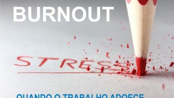 VOC SABIA QUE O ESTRESSE NO TRABALHO PODE CAUSAR UM DISTRBIO CHAMADO SNDROME DE BURNOUT? SAIBA MAIS!