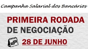 REUNIO DE NEGOCIAO COM A FENABAN NO PRXIMO DIA 28/06