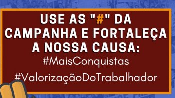 CAMPANHA SALARIAL: HOJE OCORRE A 11 RODADA DE NEGOCIAO DA CONTEC E FENABAN