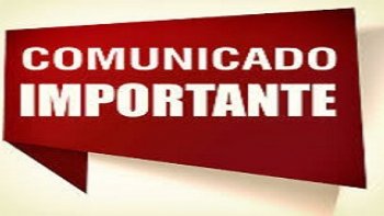 COMUNICADO IMPORTANTE