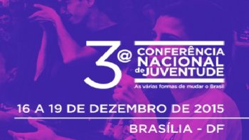 A 3 CONFERNCIA NACIONAL DE JUVENTUDE: MAIS LIBERDADES E DEMOCRACIA