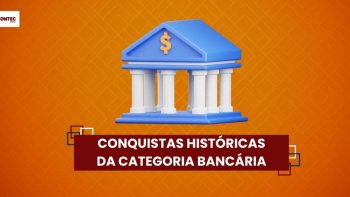CONQUISTAS HISTRICAS DA CATEGORIA BANCRIA
