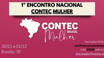 VEM A O 1 ENCONTRO NACIONAL CONTEC MULHER  