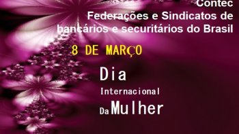 A HISTORIA DO DIA INTERNACIONAL DA MULHER