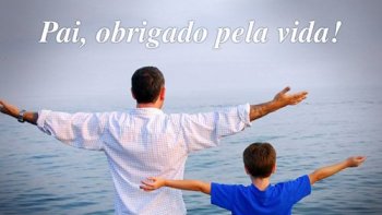 HOMENAGEM AOS PAIS PELA PASSAGEM DO SEU DIA
