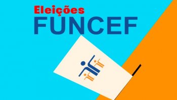 ELEIES DA FUNCEF ACONTECEM DE FORMA VIRTUAL. SAIBA COMO E QUEM EST APTO A VOTAR