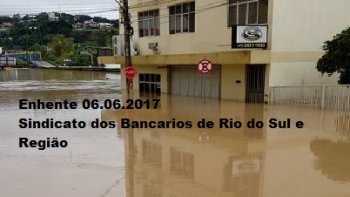 RIO DO SUL - ENCHENTES 2017 - RIO DO SUL ACUMULA 328,6MM DE CHUVA DESDE 26 DE MAIO