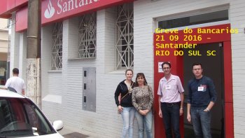 DIA 22.09.2016 J SO 19 AGENCIAS EM GREVE NA BASE DO SINDICATO  DOS BANCARIOS DE RIO DO SUL E REGIO