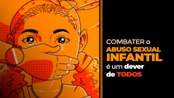 MAIO LARANJA: COMBATE  EXPLORAO E ABUSO SEXUAL CONTRA CRIANAS