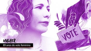 MULHERES CONQUISTARAM H 89 ANOS O DIREITO AO VOTO NO BRASIL'