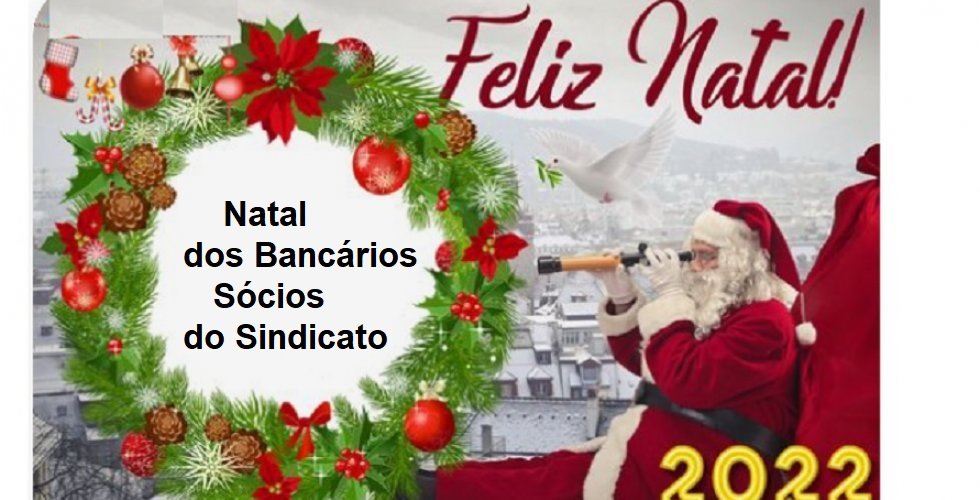 NATAL DOS BANCARIOS 2022 - DISTRIBUIÇAO DOS BRINDES AOS ASSOCIADOS - Sindicato dos Bancários de Rio do Sul e Região NATAL DOS BANCARIOS 2022 - DISTRIBUIÇAO DOS BRINDES AOS ASSOCIADOS - Sindicato dos Bancários de Rio do Sul e Região