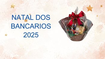 NATAL DOS BANCARIOS(AS) 2025 SER DIFERENTE ESTE ANO DE 2025
