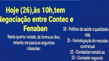 HOJE TEM RODADA DE NEGOCIAO DA CONTEC COM A FENABAN