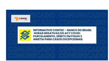 Informativo -  BANCO DO BRASIL  - HORAS NEGATIVAS DO ACT COVID: PARCELAMENTO, DBITO EM FOLHA E ANISTIA PARA CASOS EXCEPCIONAIS