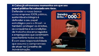 CONSELHO DE ADMINISTRA��O DA CAIXA: CONTEC, FEEB-PR E SINDICATOS FILIADOS E DEMAIS ENTIDADES APOIAM SANDRO BRITO