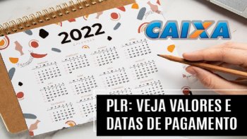 PLR CAIXA 2022: CONFIRA OS VALORES E QUANDO SER PAGA