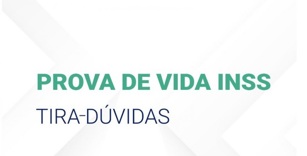 VEJA COMO FAZER A PROVA DE VIDA DO INSS SEM SAIR DE CASA