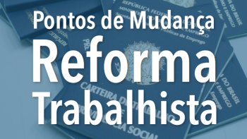 ERA UMA VEZ UMA MP: A NOVA LEI TRABALHISTA NO VAI MUDAR