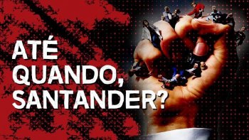 NO SANTANDER, FUNCIONRIOS LUTAM POR DIREITOS