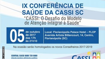 CONFERNCIA ESTADUAL DE SADE DA CASSI SER HOJE 05 DE OUTUBRO EM FLORIANPOLIS