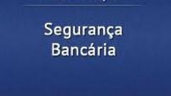 PROJETO-PILOTO DE SEGURANA BANCRIA SER ESTENDIDO A MAIS DUAS CIDADES