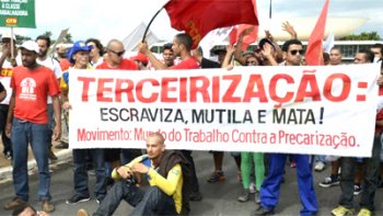 CENTRAIS VO HOJE A BRASLIA CONTRA PL QUE LIBERA GERAL A TERCEIRIZAO 