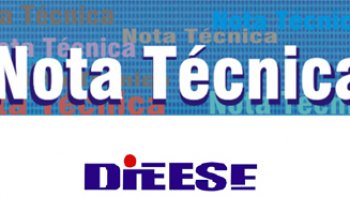 DIEESE APRESENTA NOTA TCNICA PARA ENTENDER A TERCEIRIZAO NO BRASIL