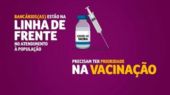 COVID-19: - 52 MUNICPIOS BRASILEIROS J INCLURAM BANCRIOS ENTRE OS GRUPOS PRIORITRIOS PARA VACINAO