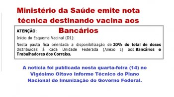 20% DAS VACINAS DOS ESTADOS SER PARA TRABALHADORES BANCRIOS E DOS CORREIOS